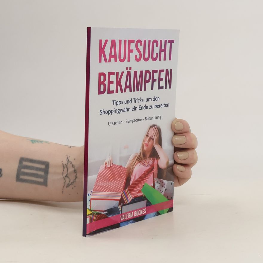 Valeria Bockes Kaufsucht Bekämpfen