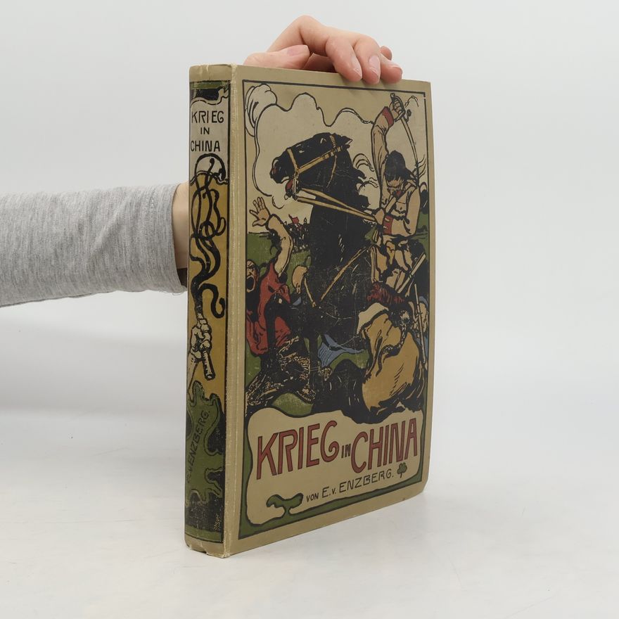 Eugen von Enzberg Krieg in China
