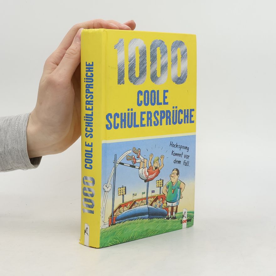 Anne Grimmer 1000 coole Schülersprüche