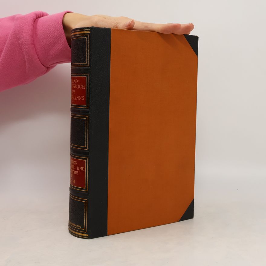 Autorenkollektiv Handwörterbuch des Kaufmanns : Lexikon für Handel und Industrie 2