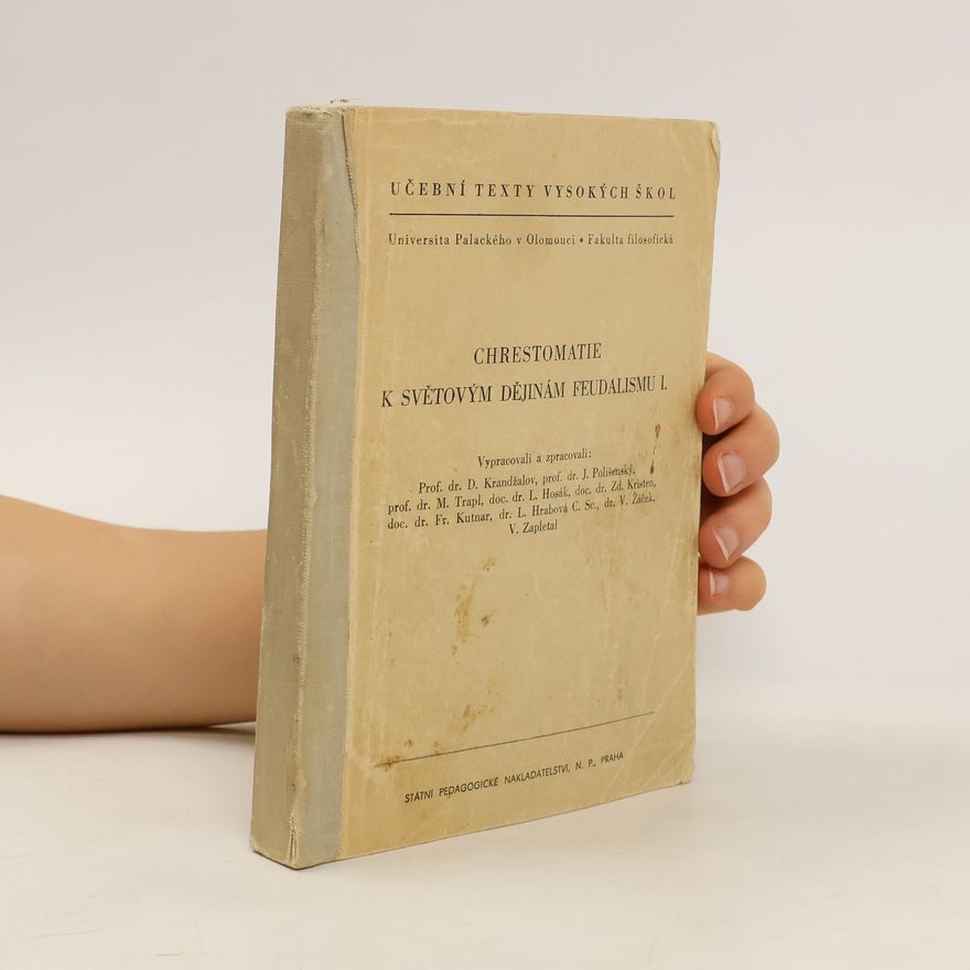 Autorenkollektiv Chrestomatie k světovým dějinám feudalismu I.