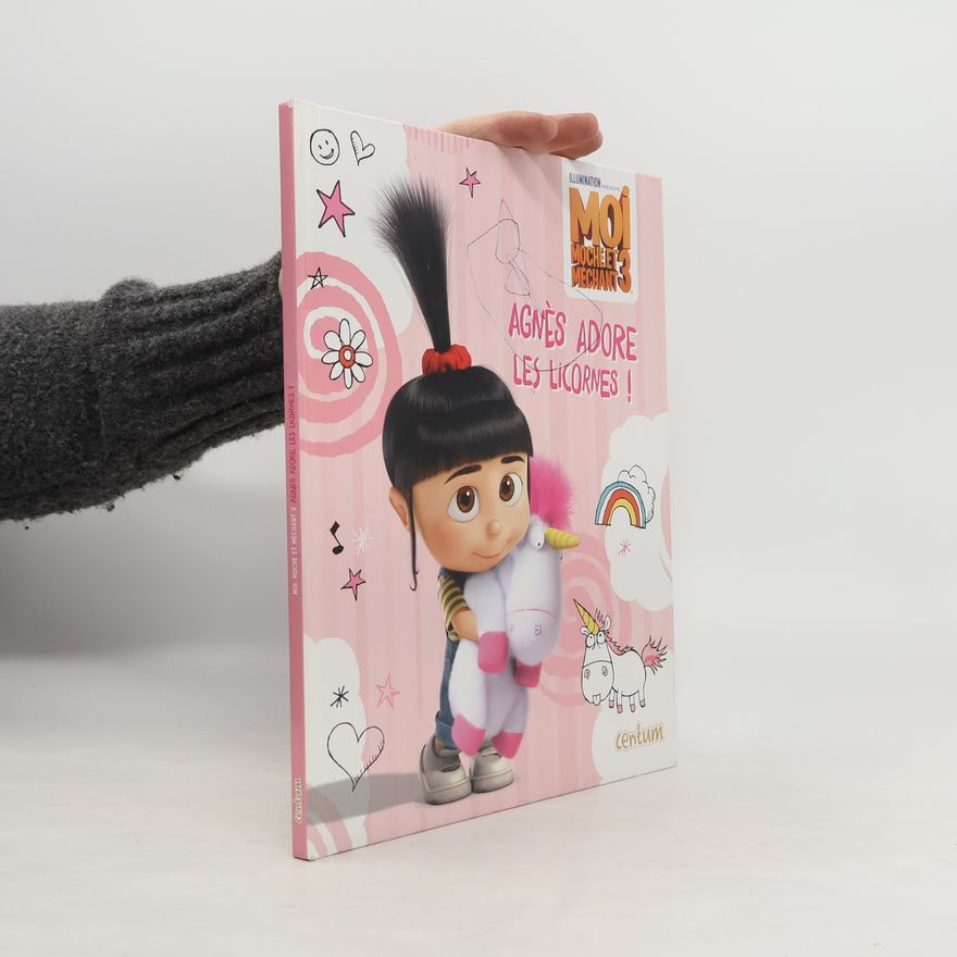 Kolektiv autorů Moi Moche et Méchant 3: Agnès adore les licornes !