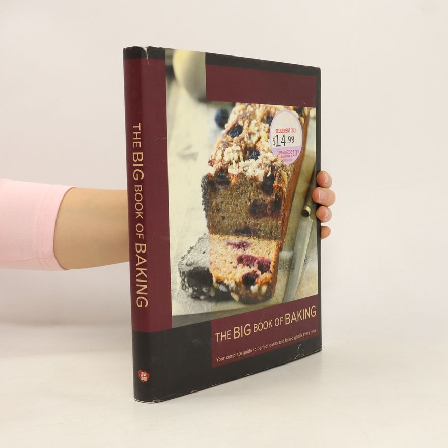 Parragon, Incorporated The Big Book of Baking