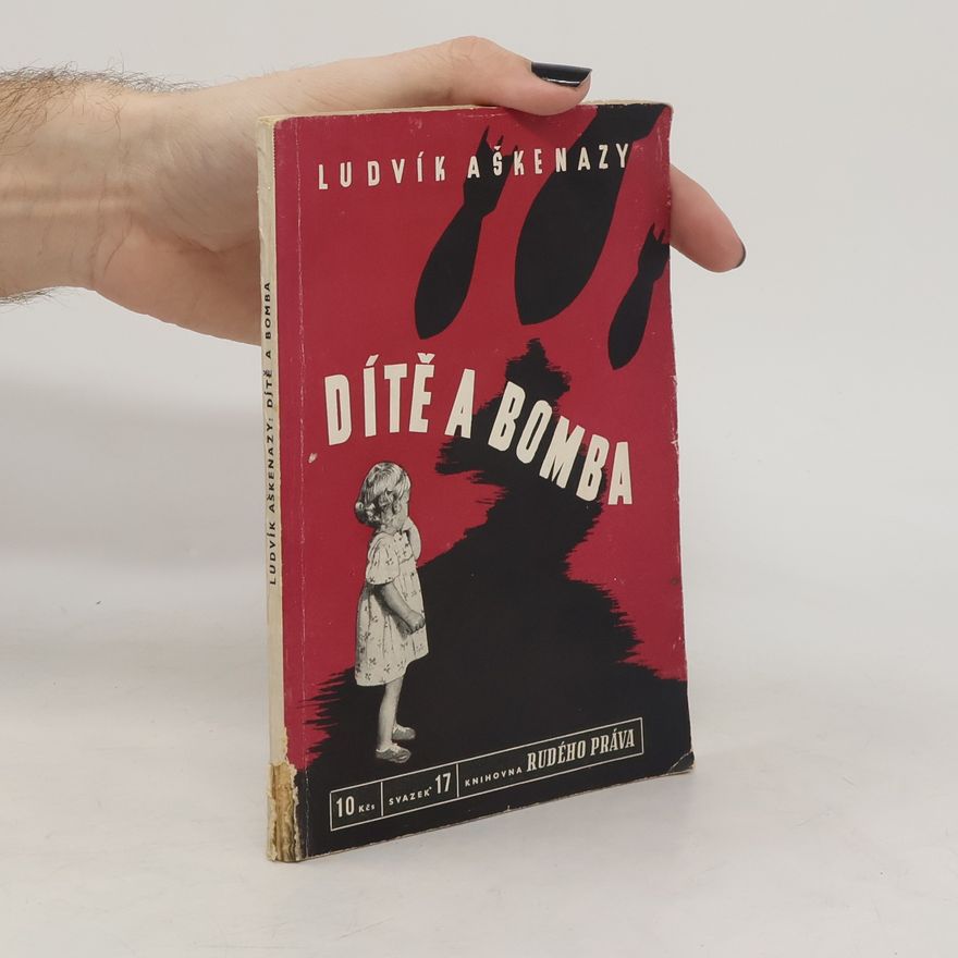 Ludvík Aškenazy Dítě a bomba