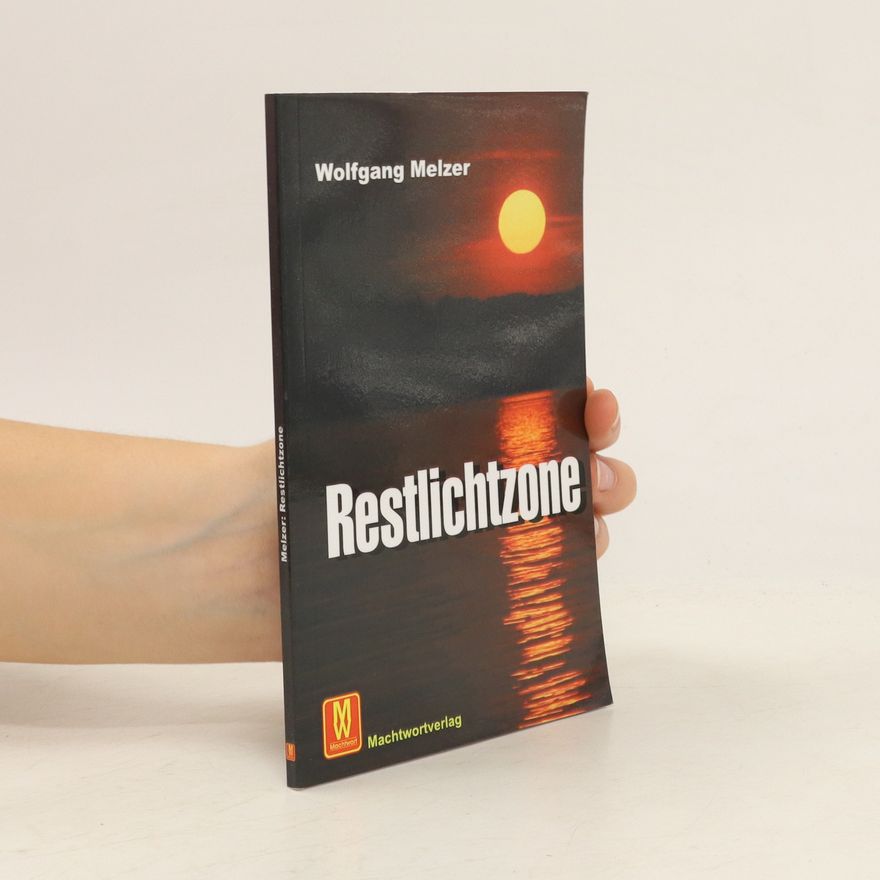 Wolfgang Melzer Restlichtzone