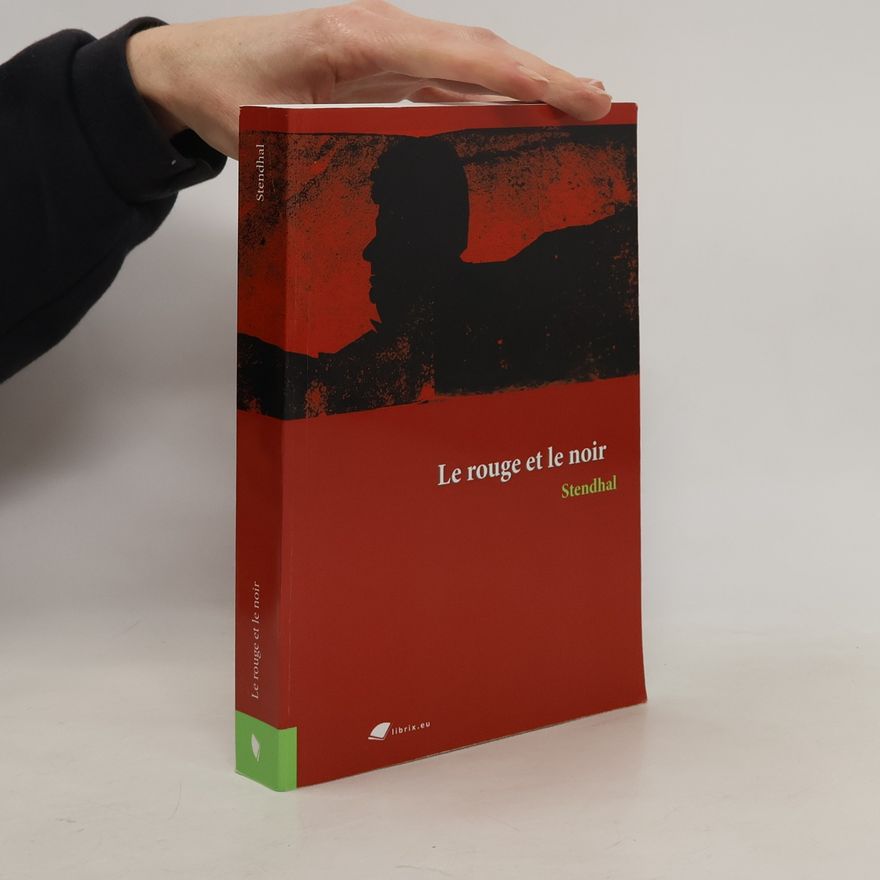 Stendhal Le rouge et le noir