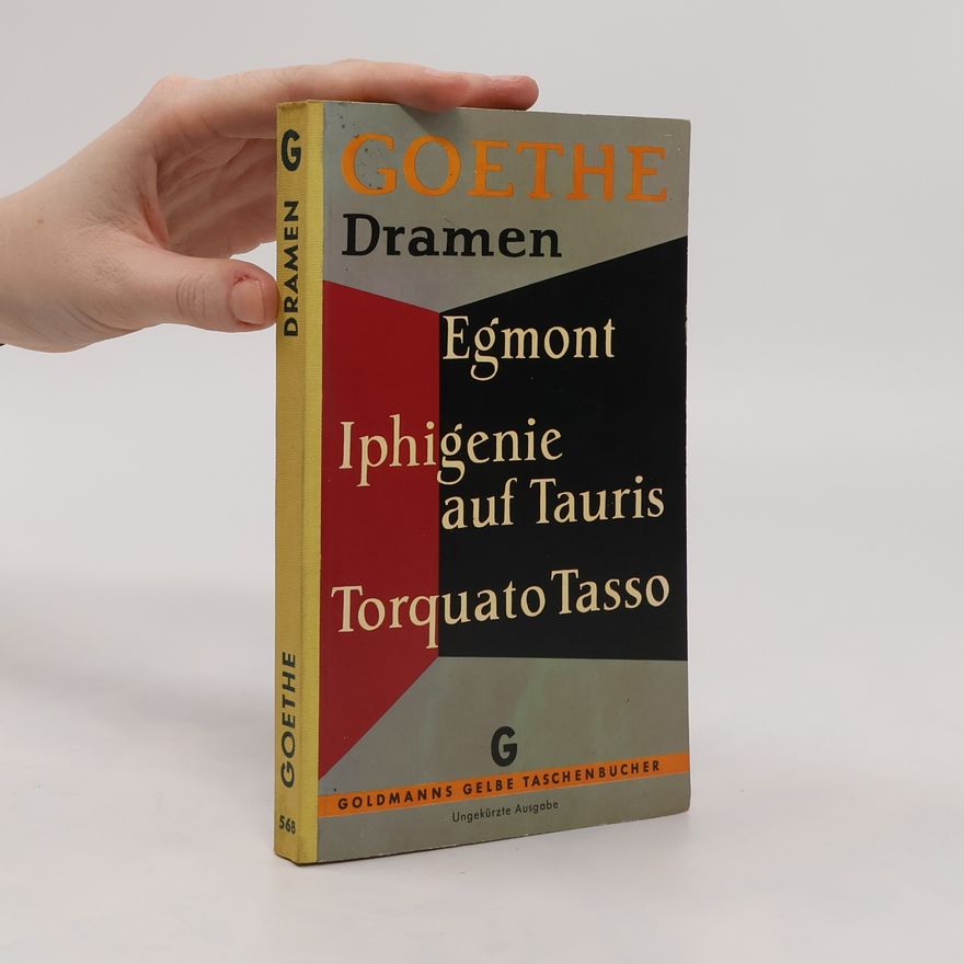 Johann Wolfgang von Goethe Goethe - Dramen