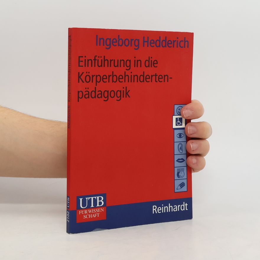 Ingeborg Hedderich Einführung in die Körperbehindertenpädagogik