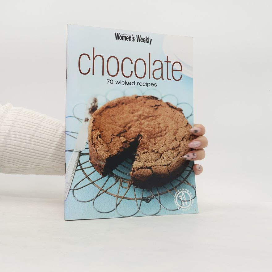 Susan Tomnay Chocolate - 70 wicked recipes