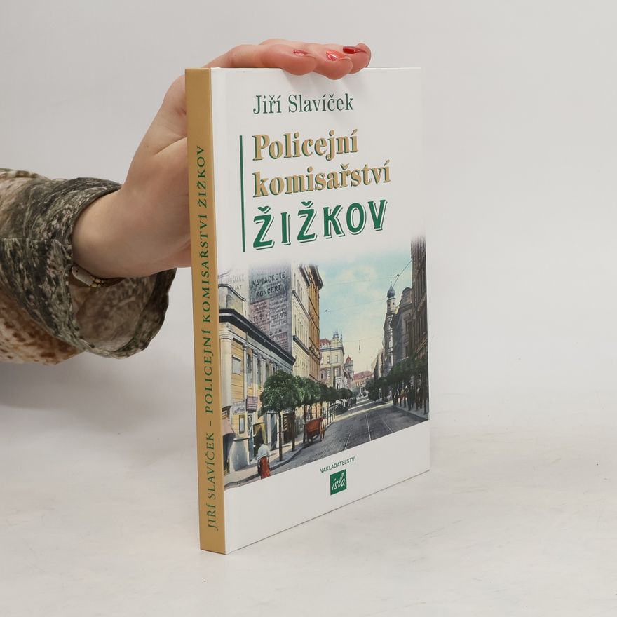 Jiří Slavíček Policejní komisařství Žižkov