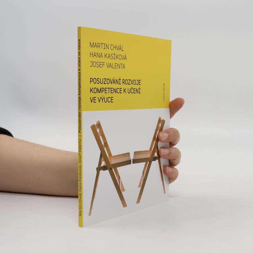 Hana Kasíková Posuzování rozvoje kompetence k učení ve výuce