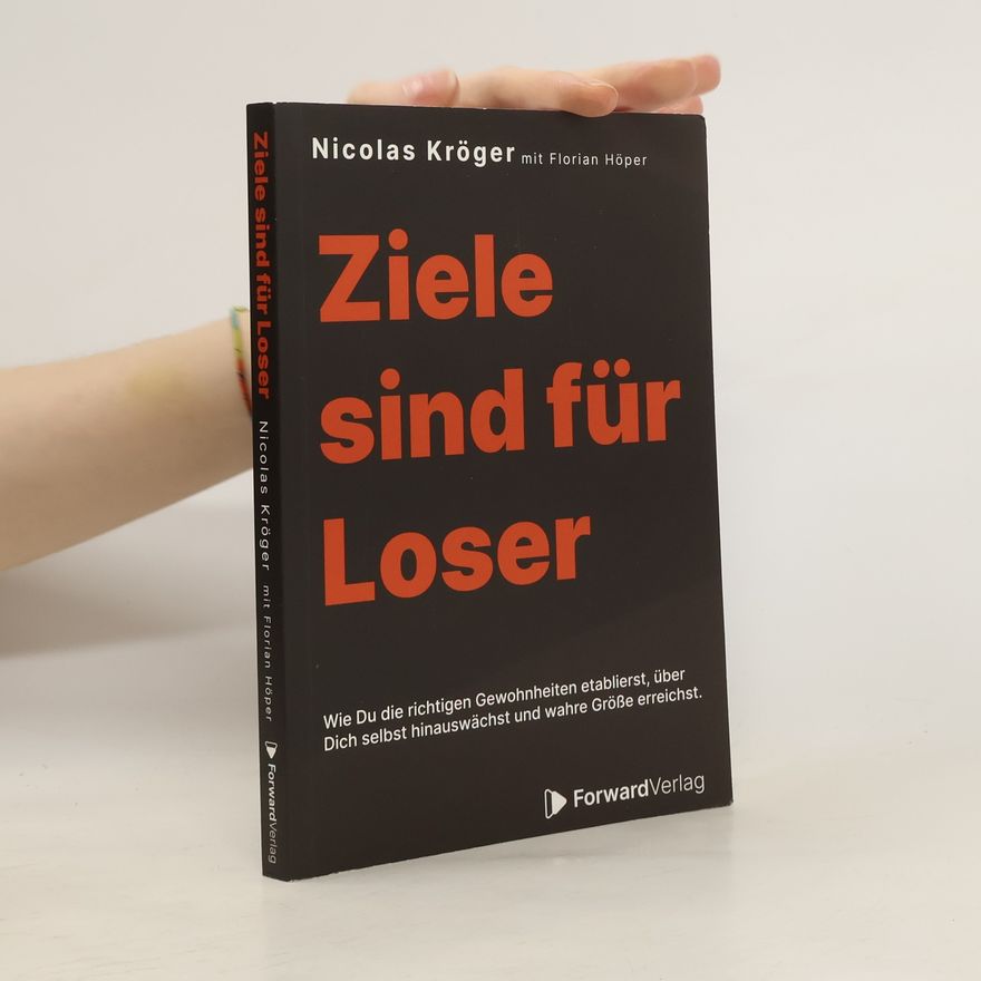 Nicolas Kröger Ziele sind für Loser
