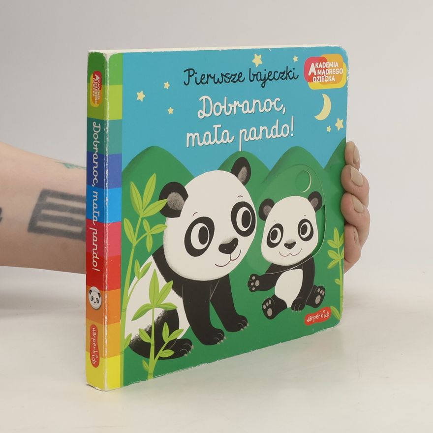 Nathalie Choux Akademia mądrego dziecka. Dobranoc, mała pando!