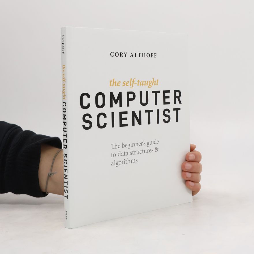 CORY ALTHOFF The Self-Taught Computer Scientist