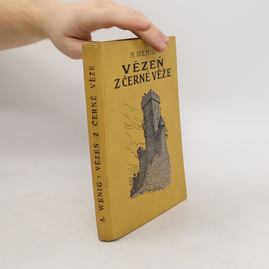 Adolf Wenig Vězeň z Černé věže