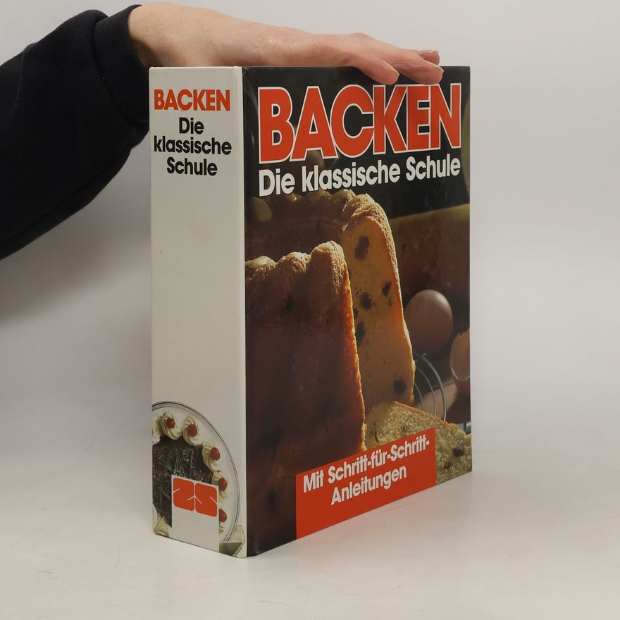 Autorenkollektiv Backen. DIe klassische Schule