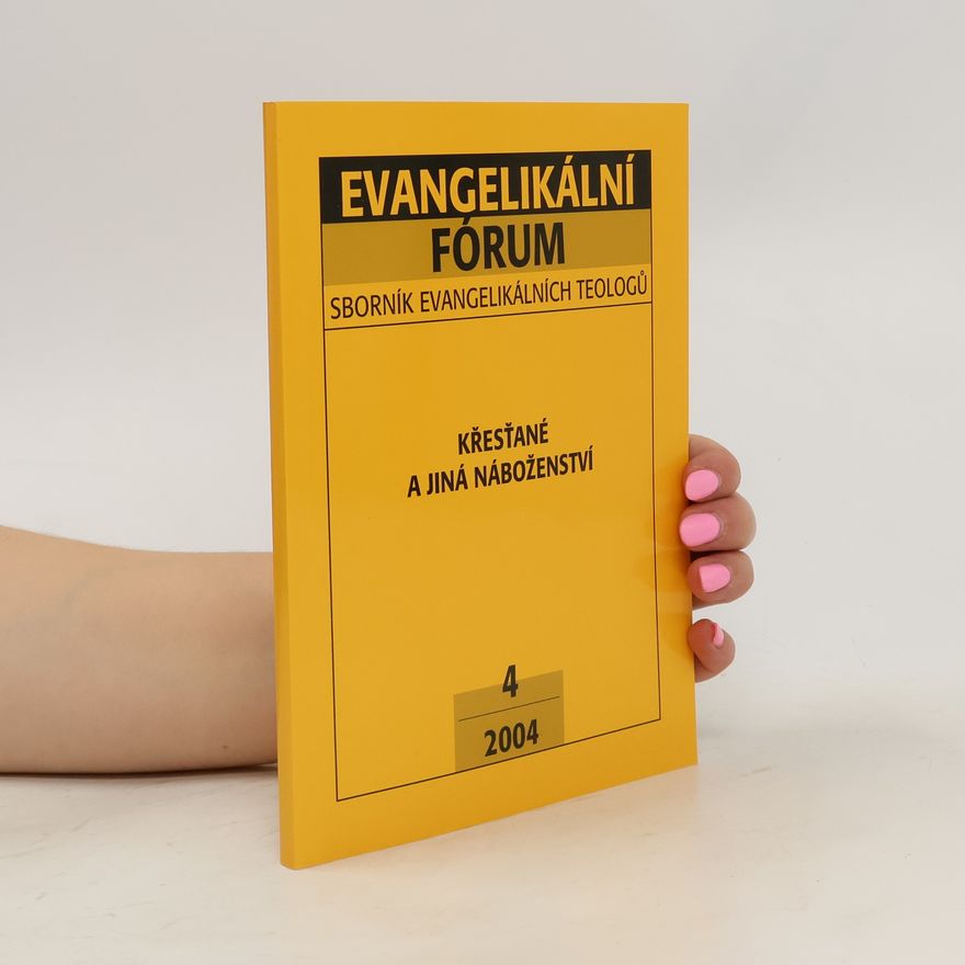 Autorenkollektiv Evangelikální fórum - Křesťané a jiná náboženství