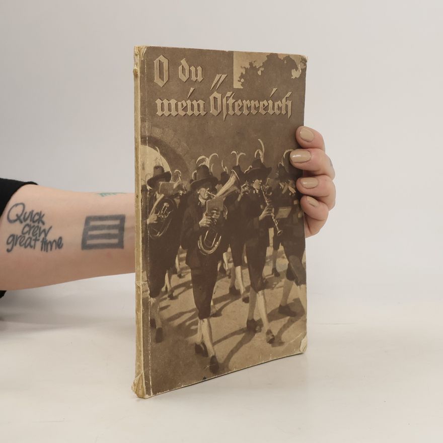 Kolektiv autorů O du mein Österreich