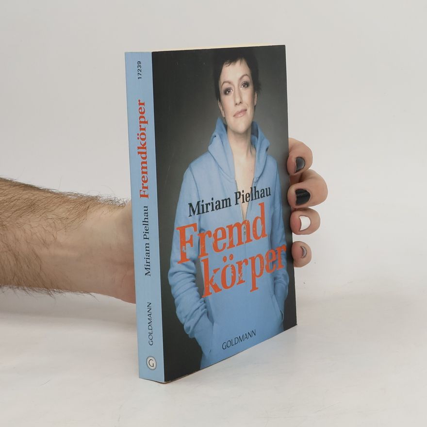 Miriam Pielhau Fremdkörper