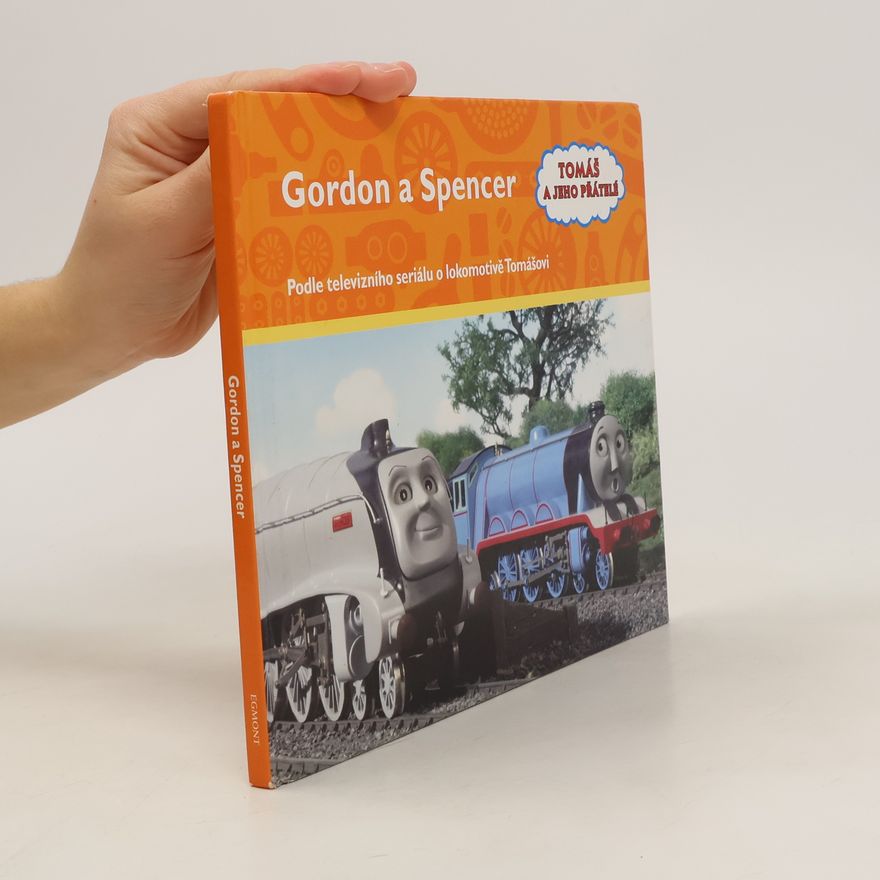 Autorenkollektiv Gordon a Spencer. Podle televizního seriálu o lokomotivě Tomášovi