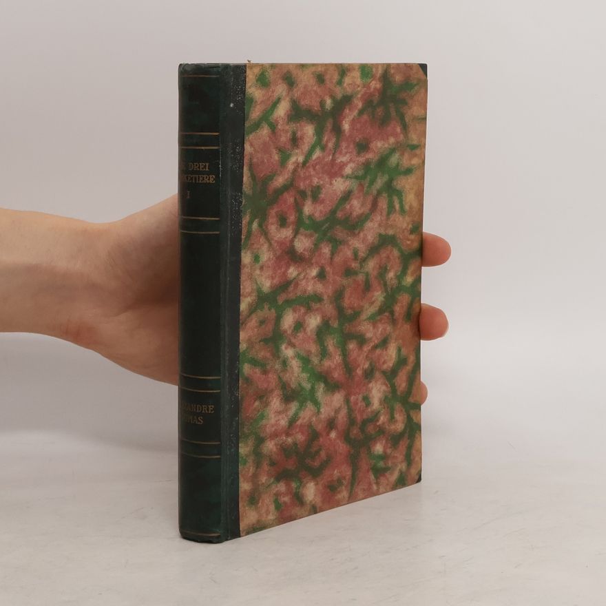 Alexandre Dumas Die Drei Musketiere Erster Band