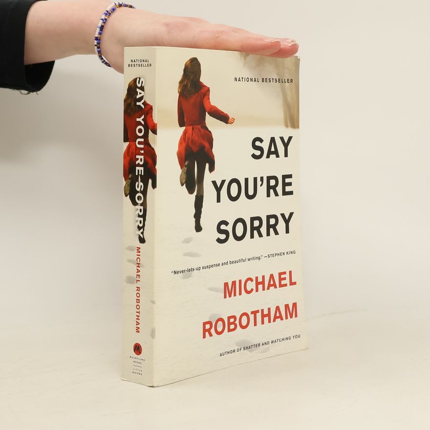 Michael Robotham Say You're Sorry