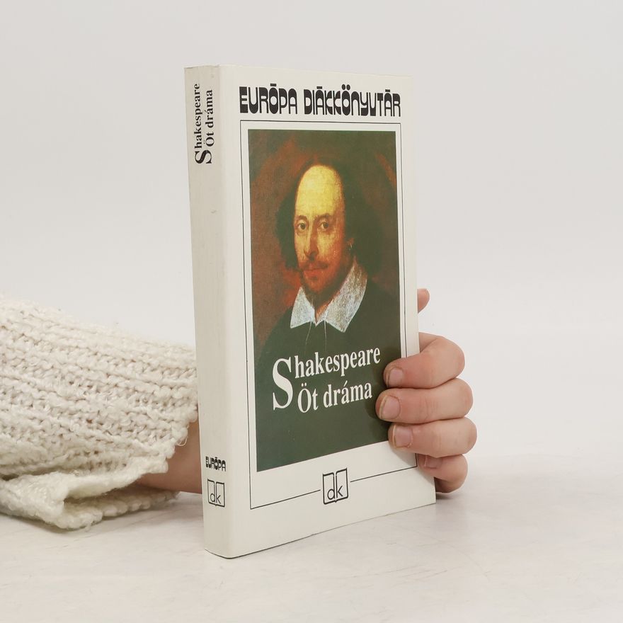 William Shakespeare Öt dráma