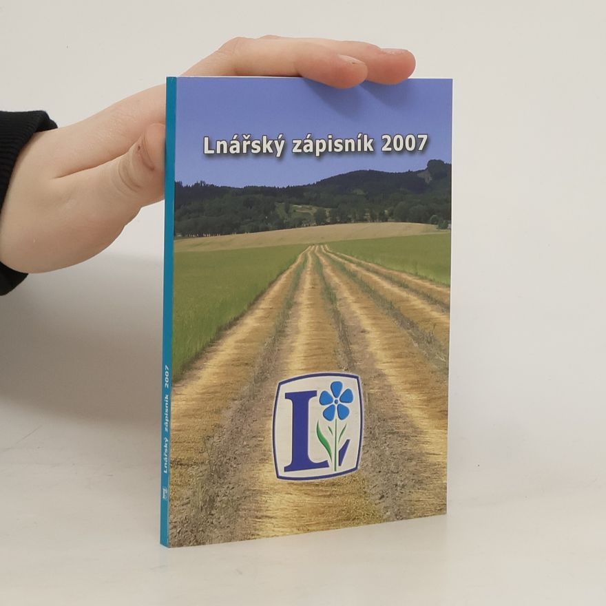 Kolektiv autorů Lnářský zápisník 2007