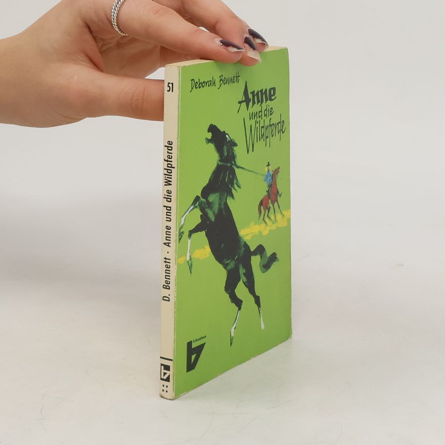 Deborah Bennett Anne und die Wildpferde