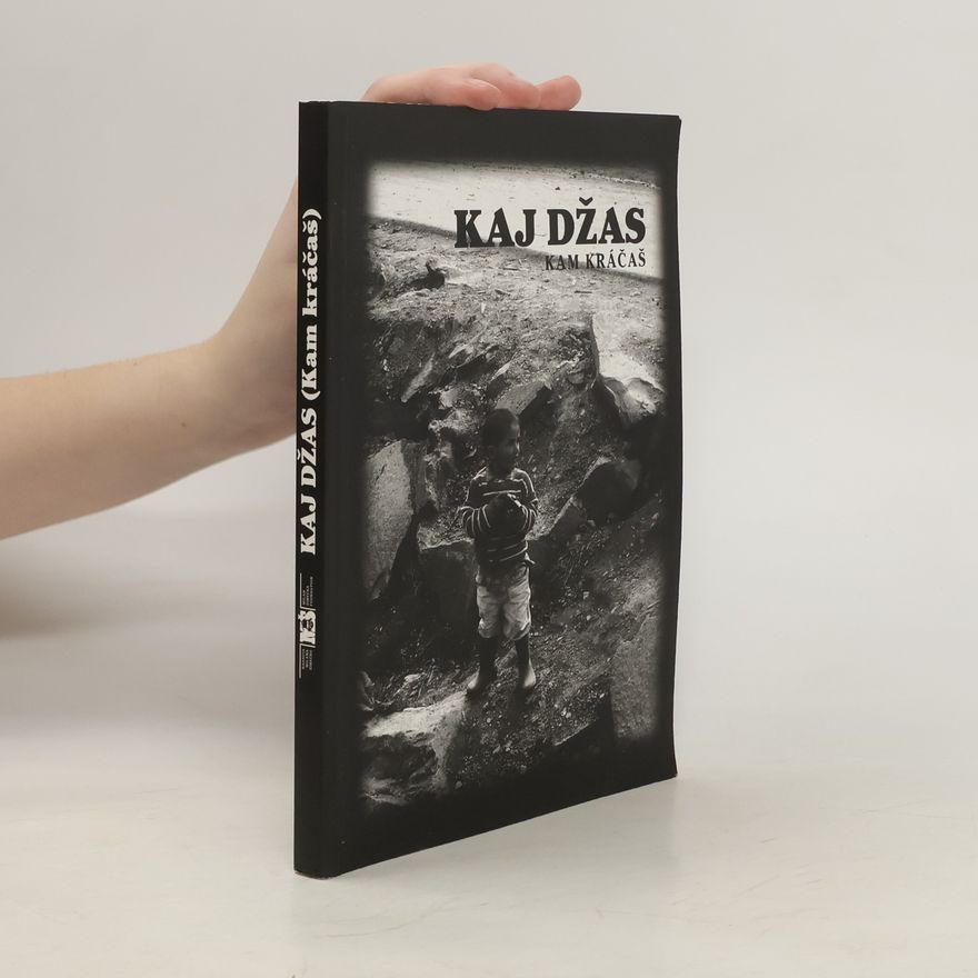 Autorenkollektiv Kaj Džas /Kam kráčaš/