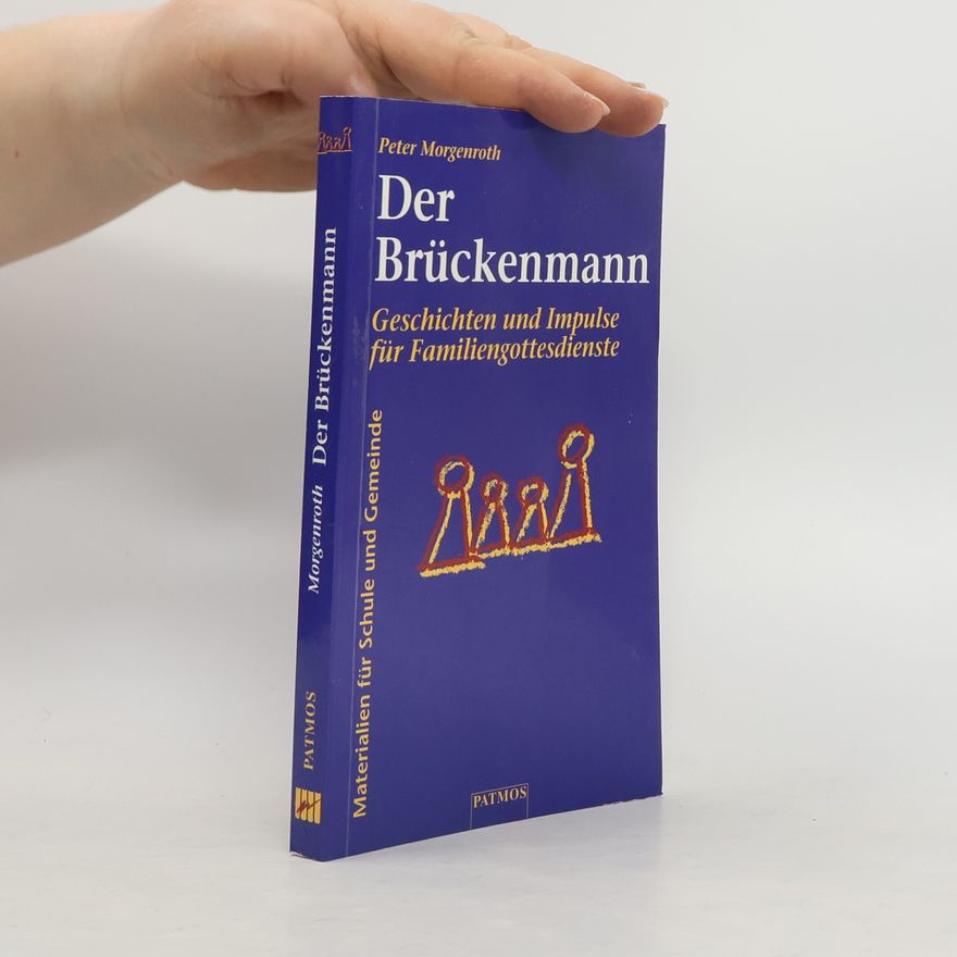 Peter Morgenroth Der Brückenmann