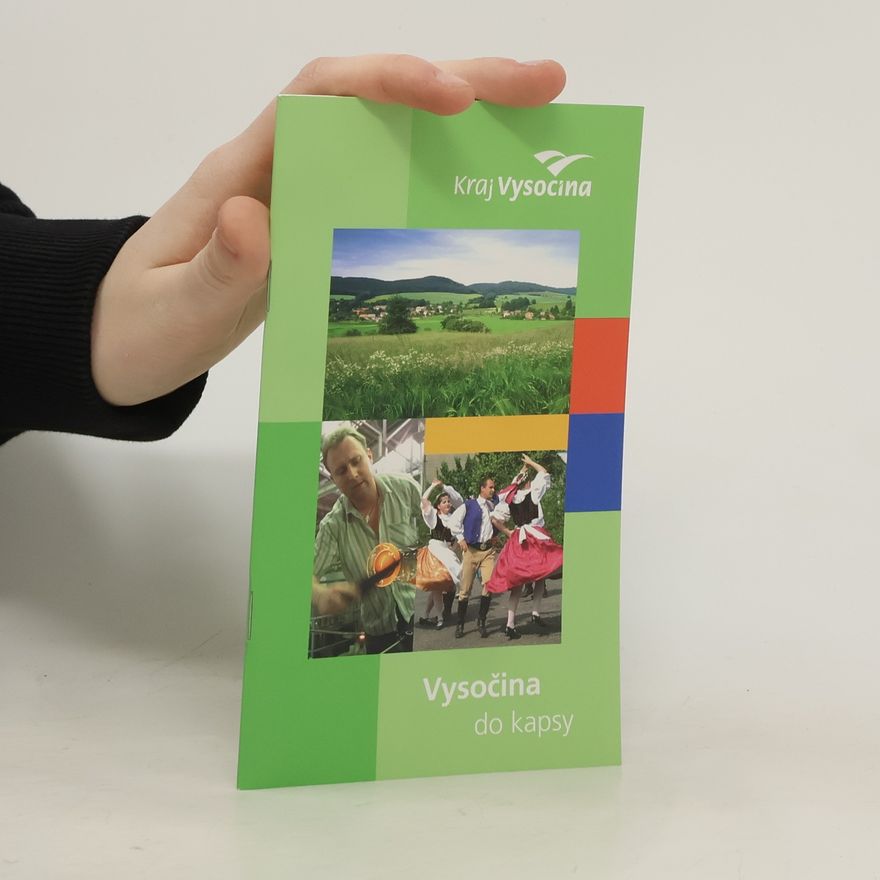 Various authors Vysočina do kapsy. Kraj Vyšočina