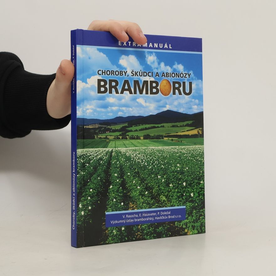 Kolektiv autorů Choroby, škůdci a abionózy bramboru