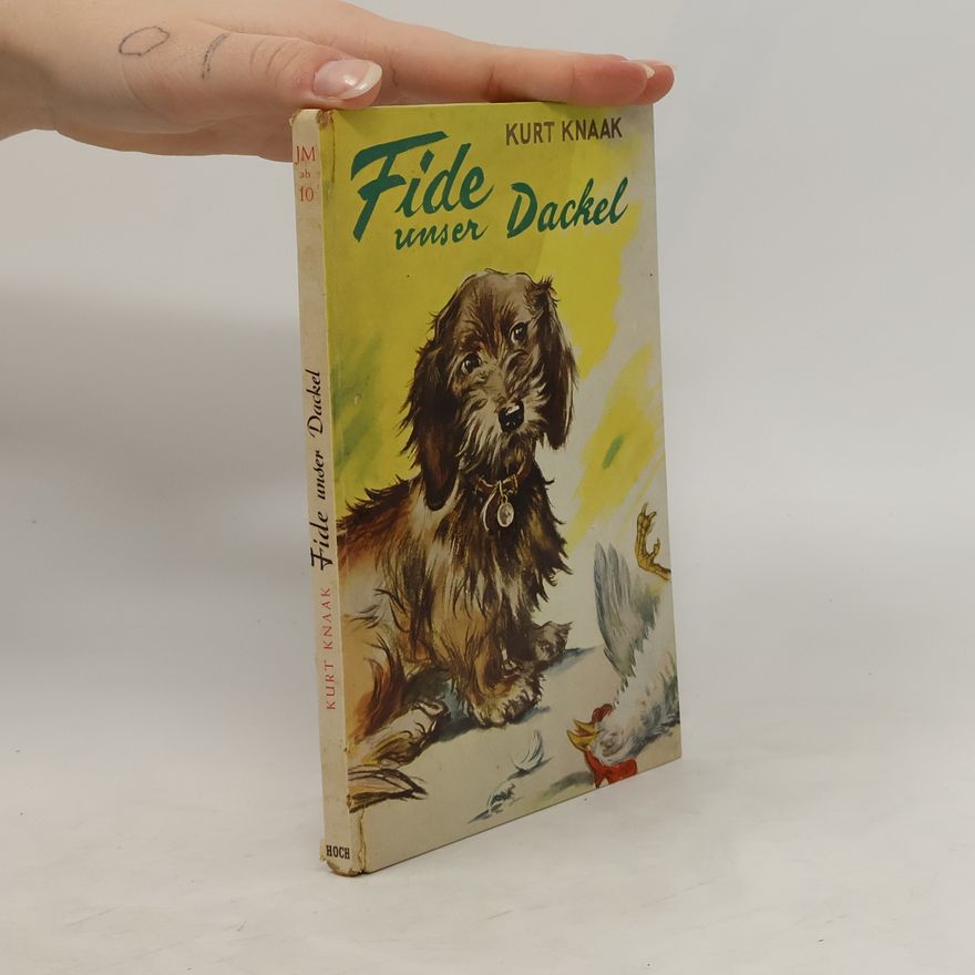 Kurt Knaak Fide unser Dackel