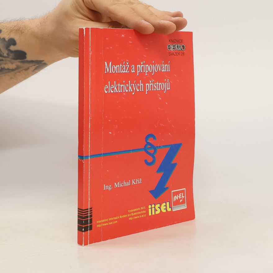Michal Kříž Montáž a připojování elektrických přístrojů