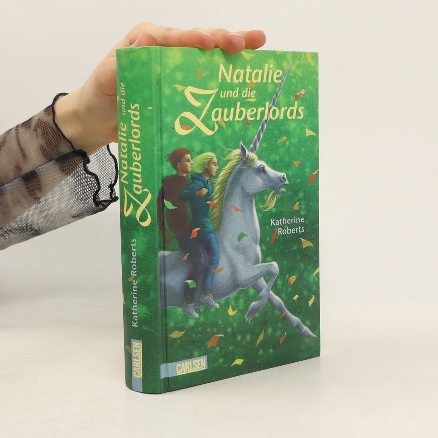 Katherine Roberts Natalie und die Zauberlords