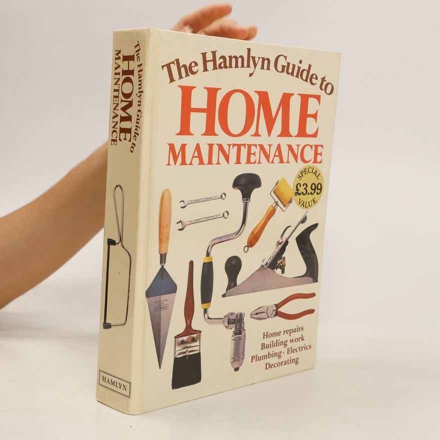 Autorenkollektiv The Hamlyn Guide to Home Maintenance