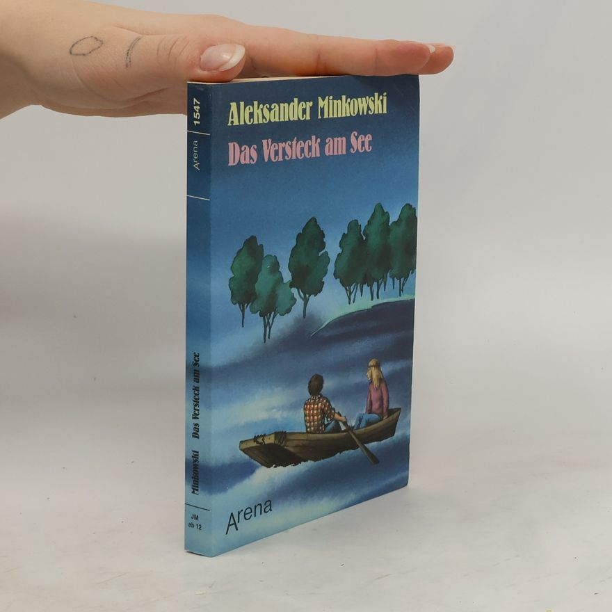 Aleksander Minkowski Das Versteck am See
