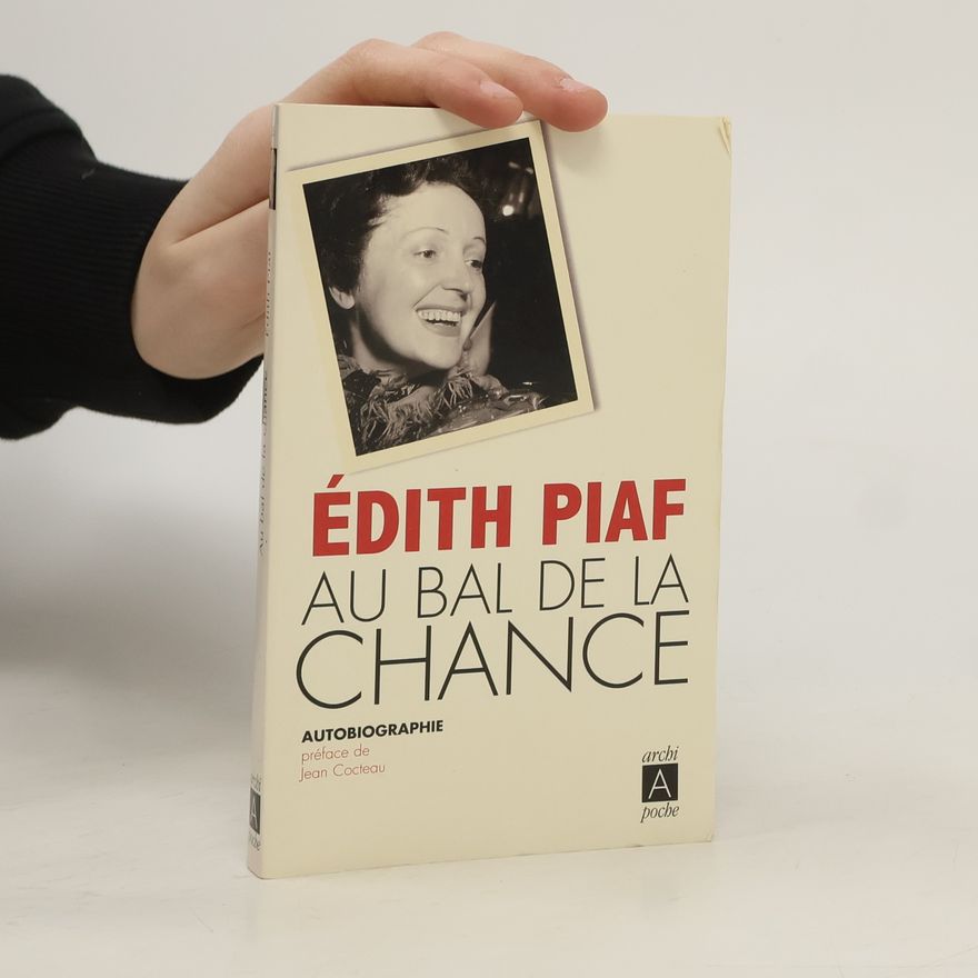 Édith Piaf Au bal de la chance