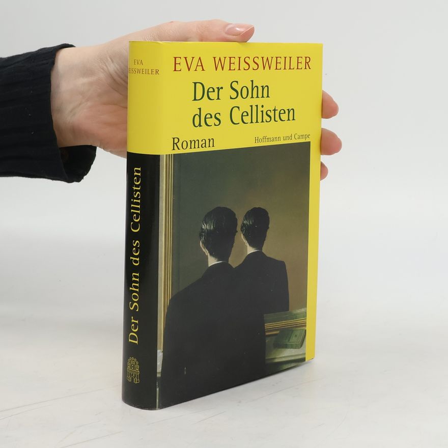 Eva Weissweiler Der Sohn des Cellisten