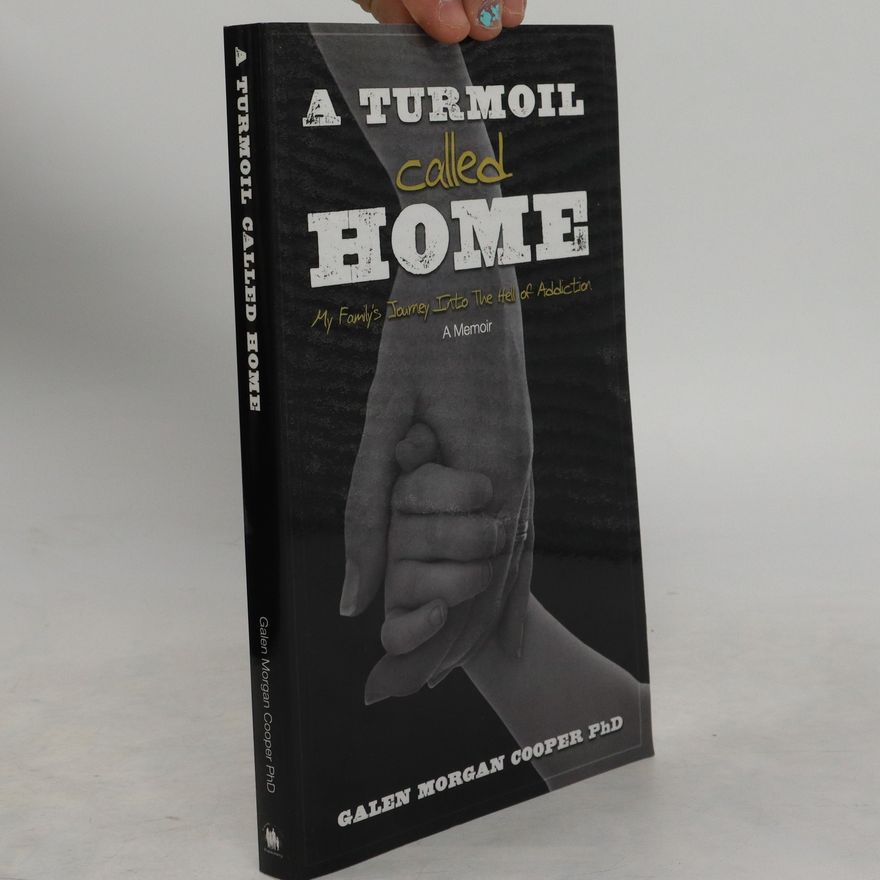 Galen Morgan Cooper A Turmoil Called Home