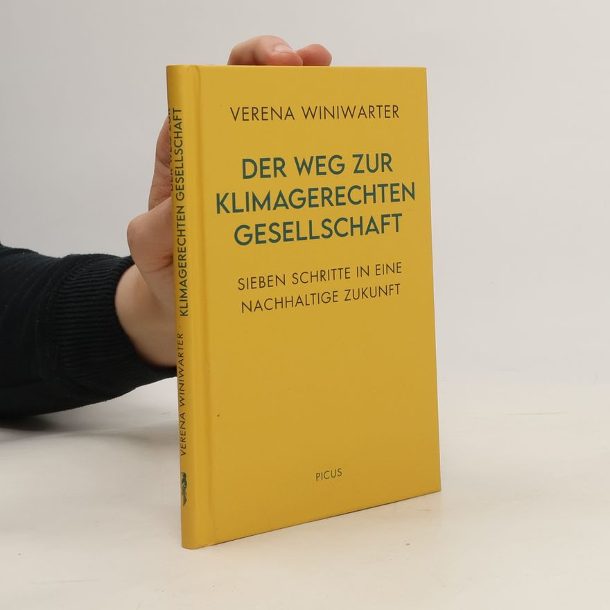 Verena Winiwarter Der Weg zur klimagerechten Gesellschaft