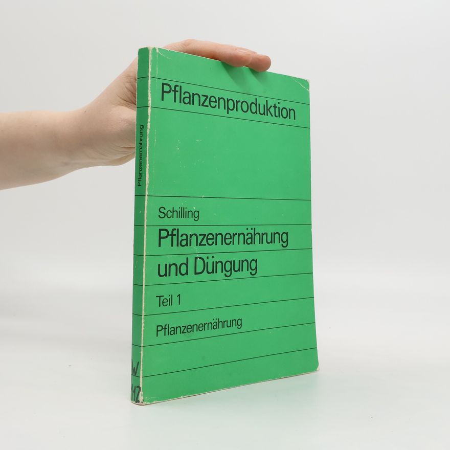 Autorenkollektiv Pflanzenernährung und DüNguni. Teil 1