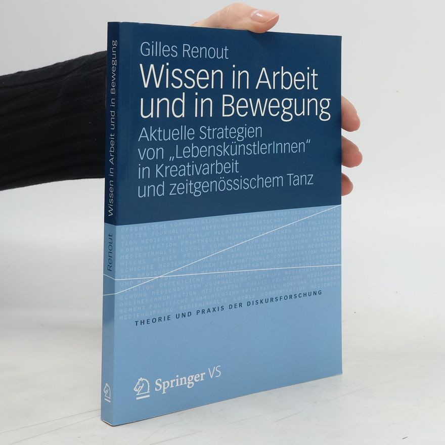 Gilles Renout Wissen in Arbeit und in Bewegung