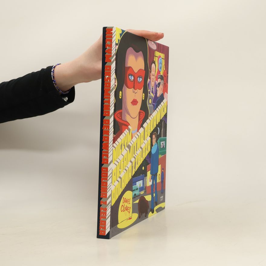 Daniel Clowes Niczym aksamitna rękawica odlana z żelaza w.2