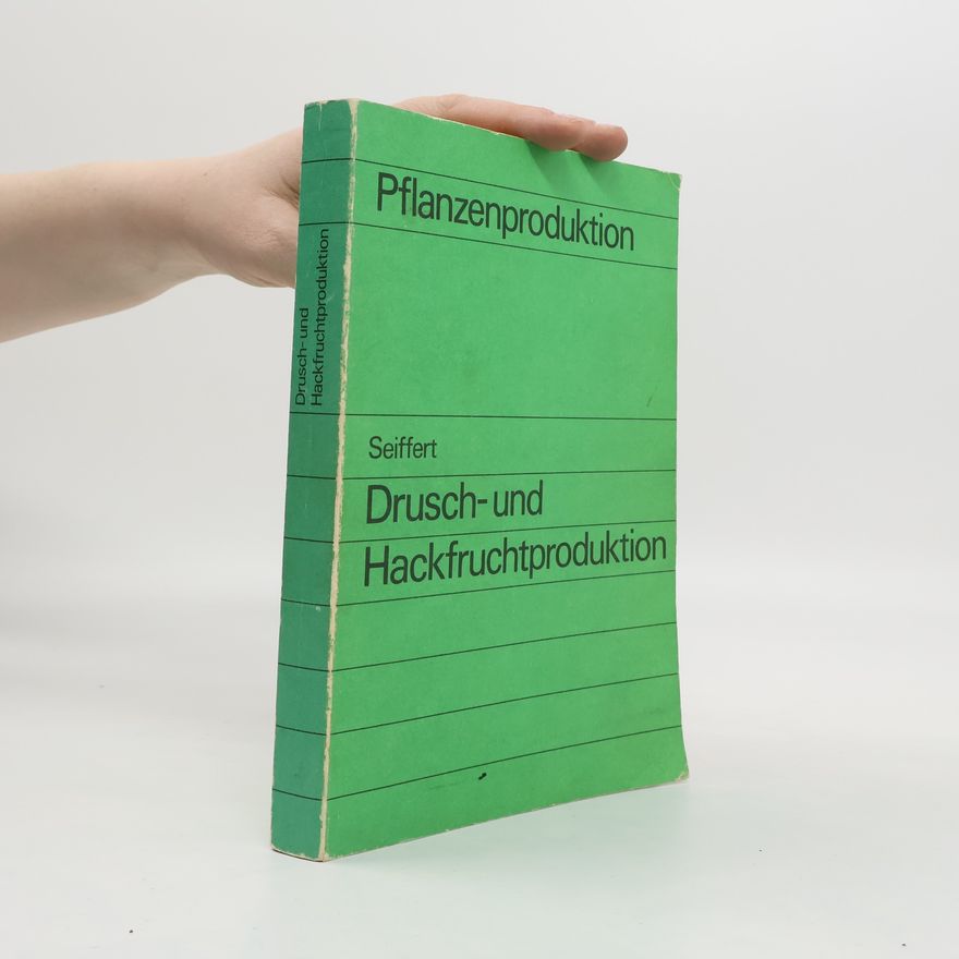 Manfred Seiffert Drusch- und Hackfruchtproduktion