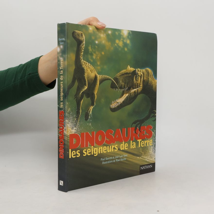 José Luis Sanz Dinosaures, les seigneurs de la Terre