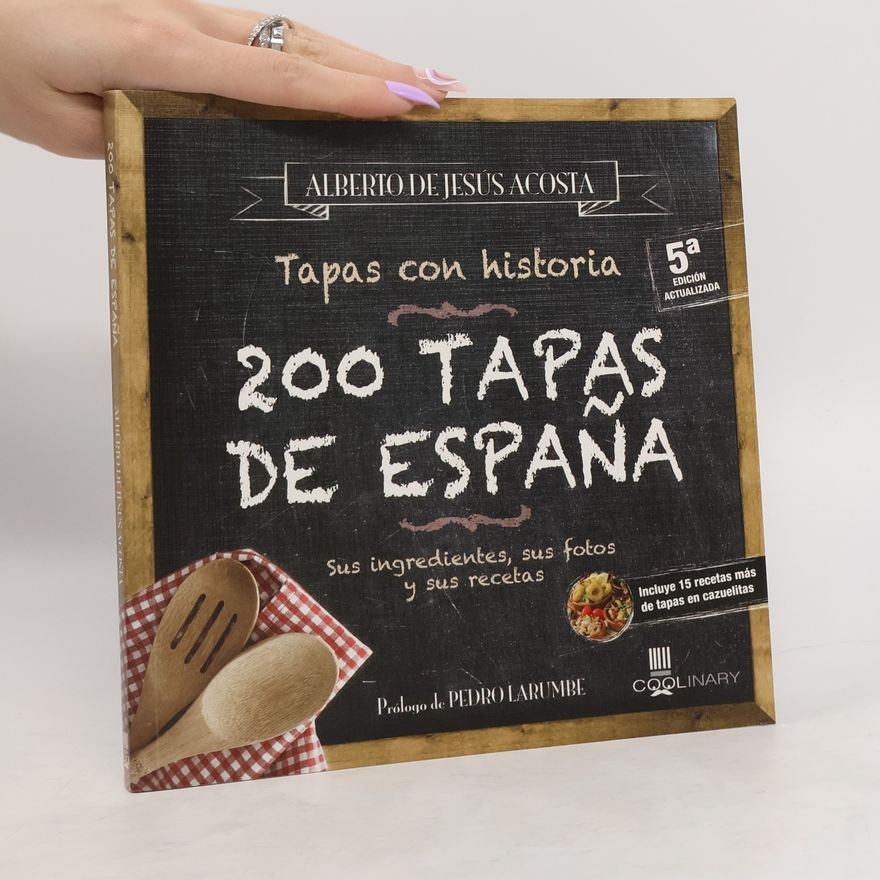 Alberto Acosta 200 Tapas De España