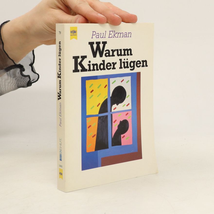 Paul Ekman Warum Kinder lügen
