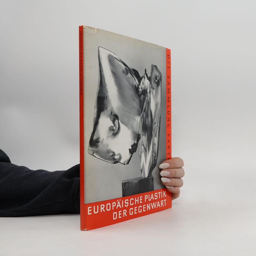 Various authors Europäische plastik der gegenwart